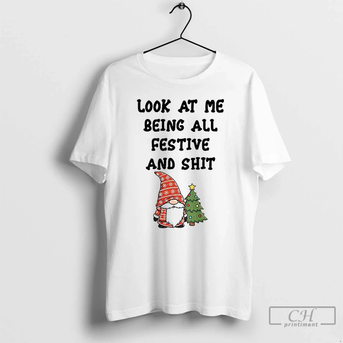 Premium Gnome Santa Tree Me Being All Festive And Shit Merry Long