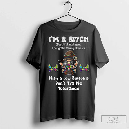 Premium Gnome Middle Finger Im Bitch Low Bull Shit Dont Try Me