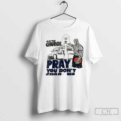 Premium Go To Church Pray You Dont Guard Me Basketball Christians