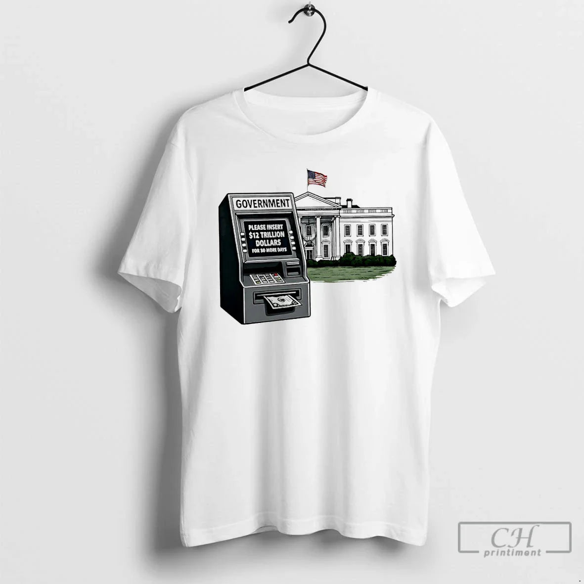 Premium Government Shutdown 2025 Please Insert 12 Trillion Dollars 30