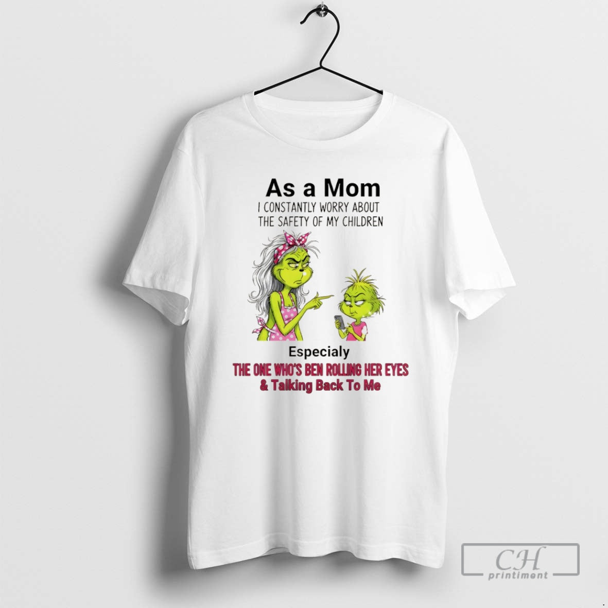 Premium Grinch As Mom I Constantly Worry About Safety My Children