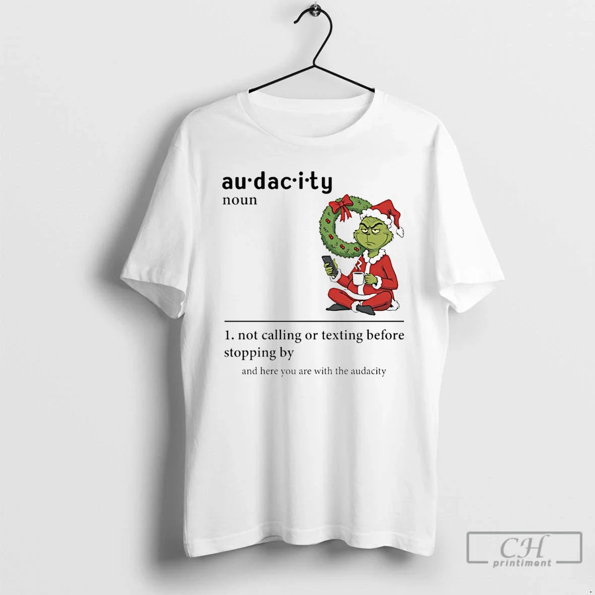 Premium Grinch Definition Audacity Not Calling Or Texting Before