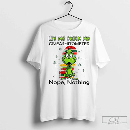 Premium Grinch Let Me Check My Giveshitometer Nope Nothing Sweatshirt