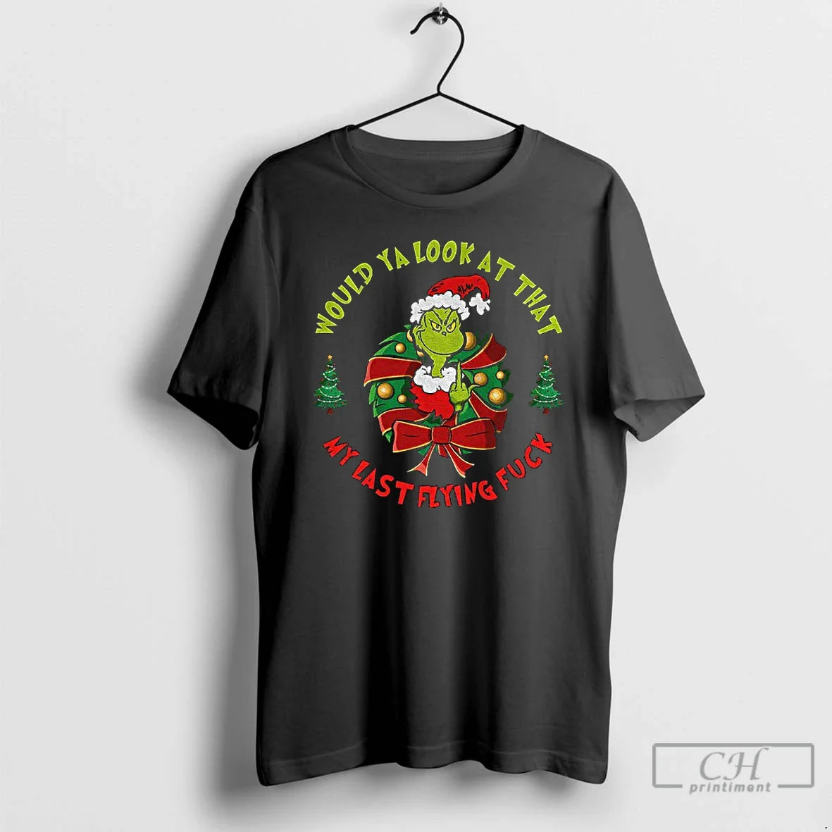 Premium Grinch Middle Finger Would Ya That My Last Flying Fuck Merry