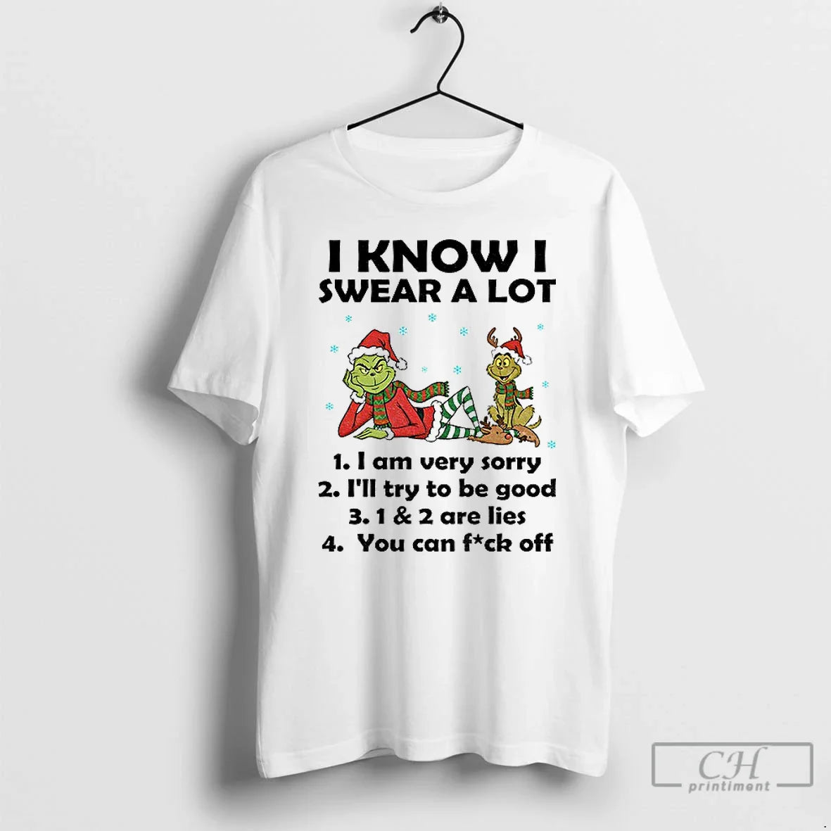 Premium Grinch X Max Dog Santa I Know I Swear Lot I Am Very Tee