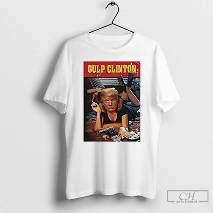 Premium Gulp Clinton Trump And Epstein Shirt Classic Look