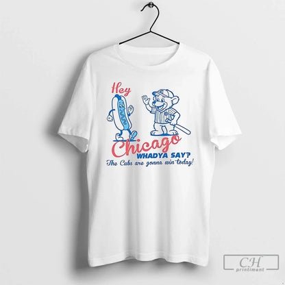 Premium Hey Chicago Whadya Say Cubs Cream Cubbies T Shirts TShirt