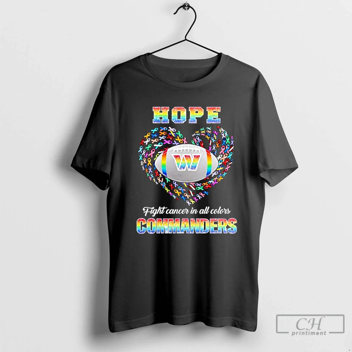 Premium Hope Washington Commanders Fight Cancer All Colors T Shirts