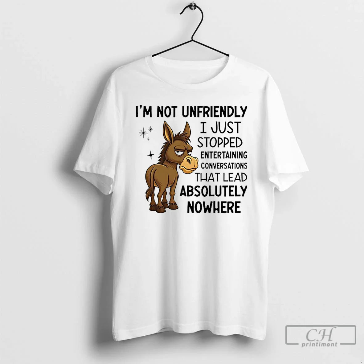 Premium Horses Im Not Unfriendly I Just Stopped Entertaining