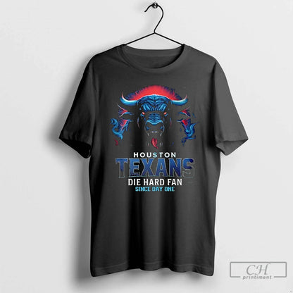 Premium Houston Texans Die Hard Since Day One Long Sleve T Shirts