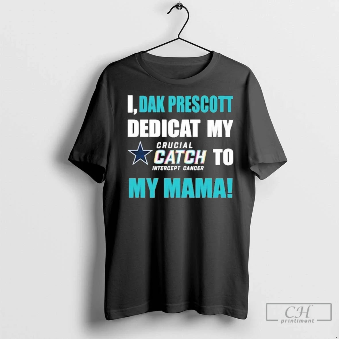 Premium I Dak Prescott Dedicat Cowboys My Crucial Catch Intercept
