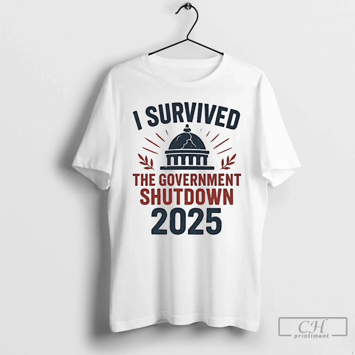 Premium I Survived Government Shutdown 2025 T Shirts Sweatshirt