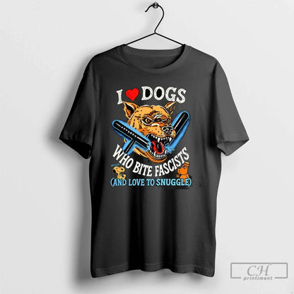 Premium I Heart Dogs Who Bite Fascirsts And Love Sunggle Long Sleeve