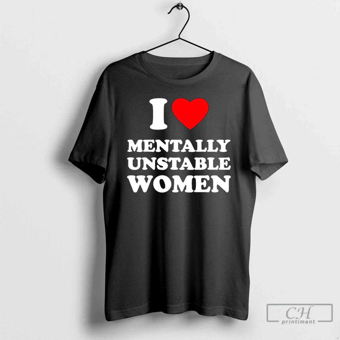 Premium I Love Mentally Unstable Sweatshirt Elegant Style