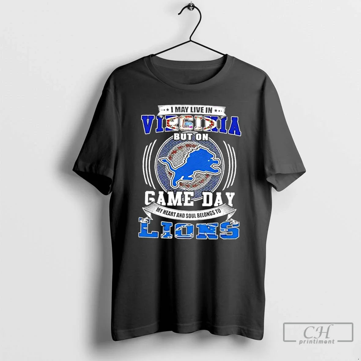 Premium I May Live Virginia But Game Day Detroit Lions Football T