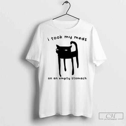 Premium I Took My Meds Empty Stomach Long Sleeve Retro Fashion