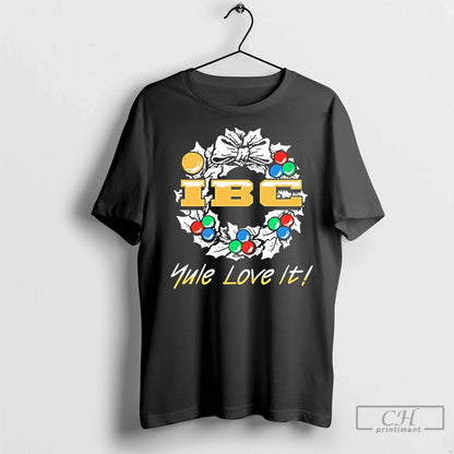 Premium Ibc Yule Love It TShirt Designer Apparel