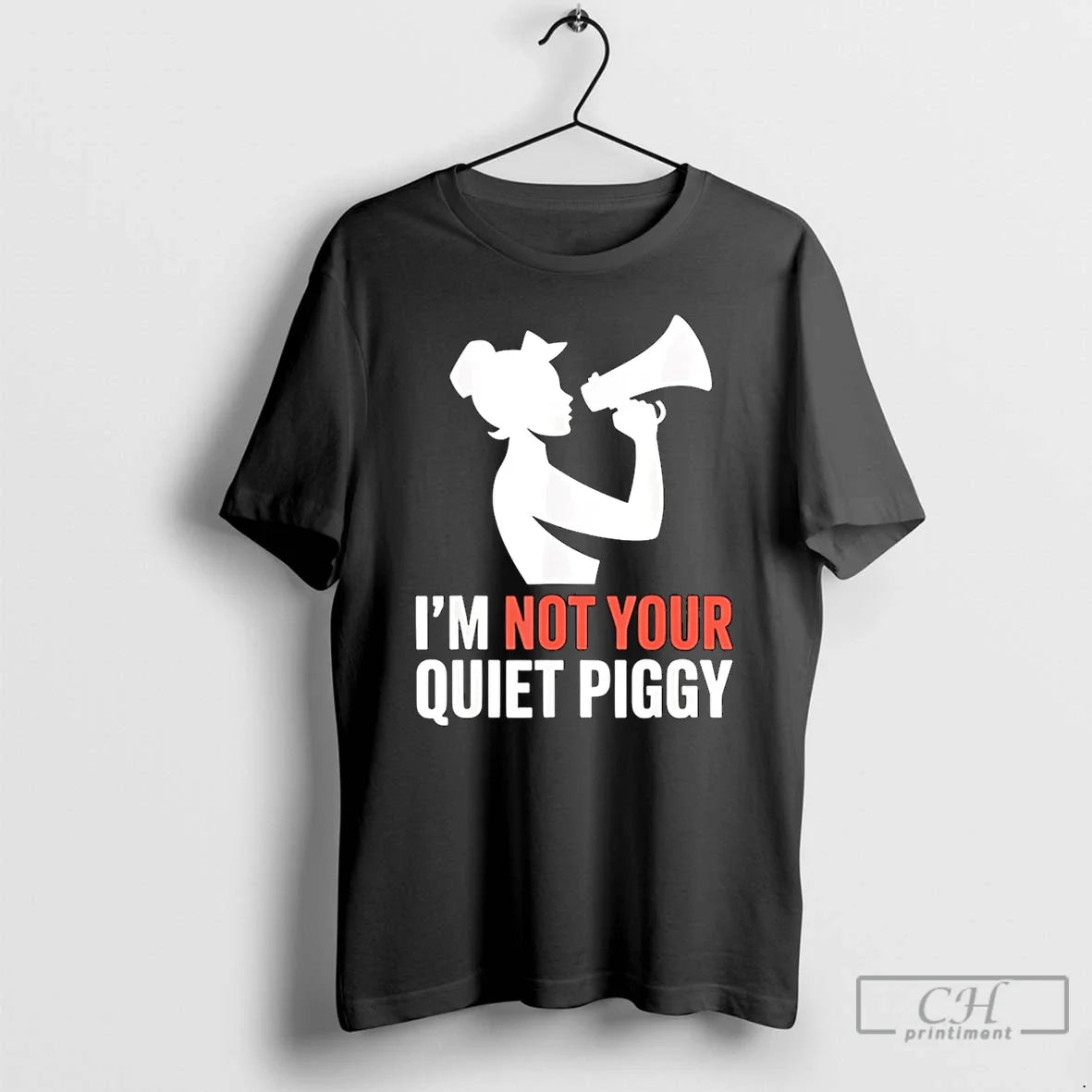 Premium Im Not Your Quiet Piggy Protest Trump Sweatshirt Vintage Merch