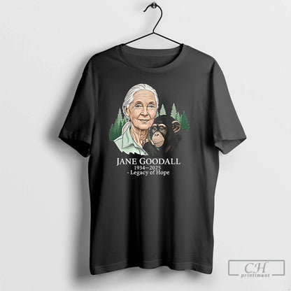 Premium Jane Goddall 1034 2025 Legagy Hope Remember T Shirts TShirt