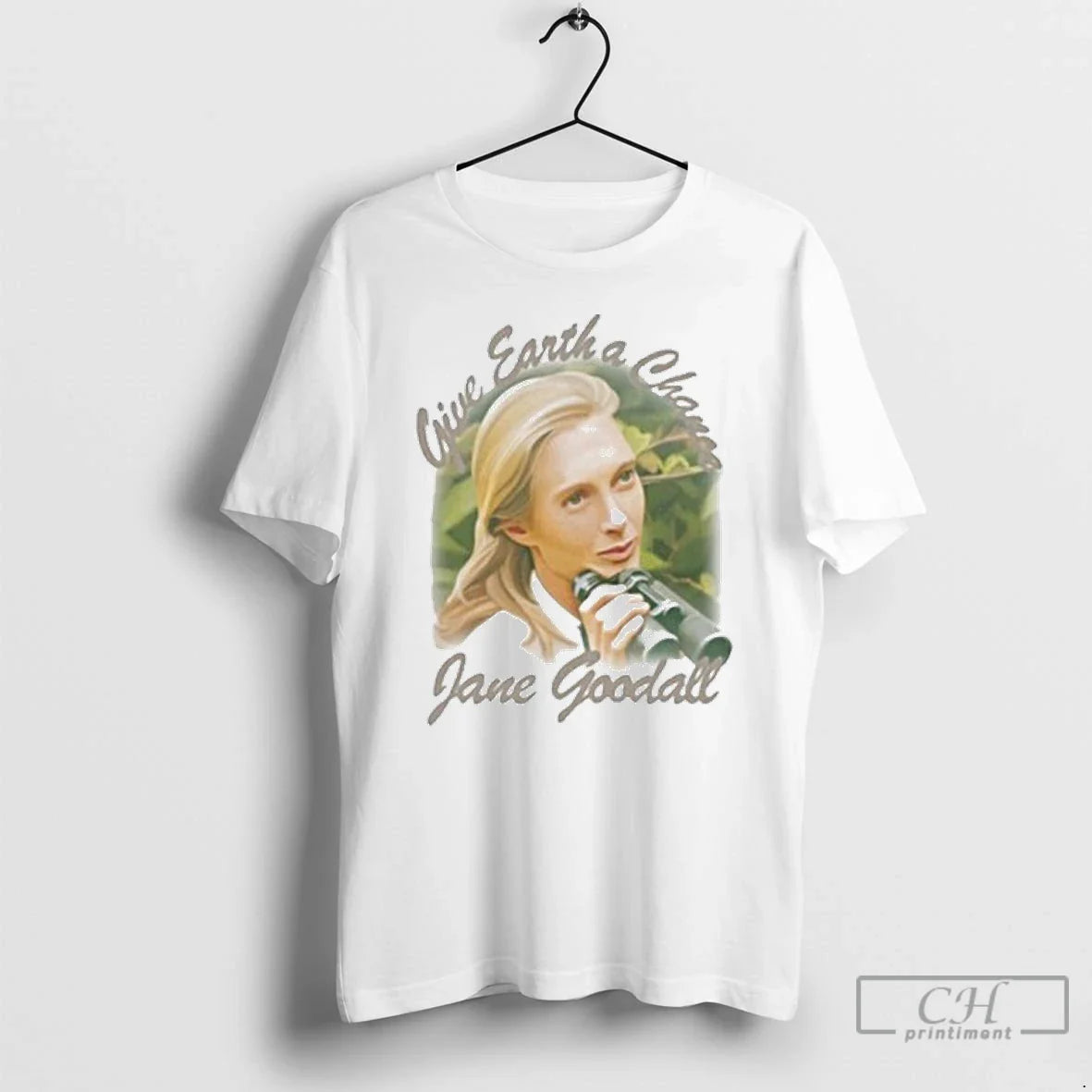 Premium Jane Goodall Give Earth Chance T Shirts Long Sleeve Modern