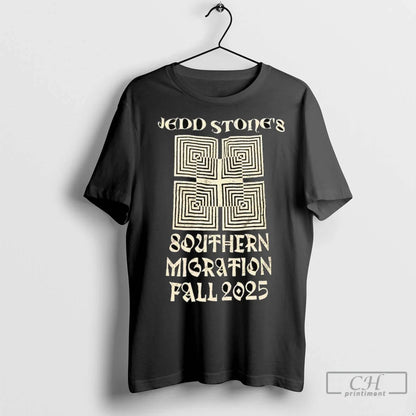 Premium Jedd Stones Southern Migration Fall 2025 Tee Designer