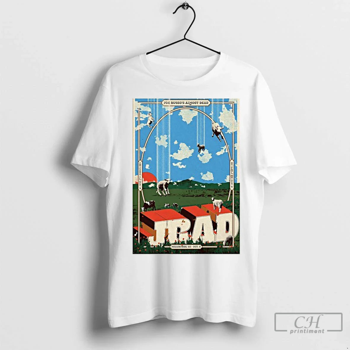 Premium Joe Russos Jrad Almost Dead Oct 3 2025 Milwaukee Wi Lamb Tee
