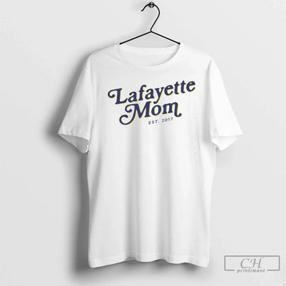 Premium Lafayette Mom Est 2017 Shirt Elegant Outfit