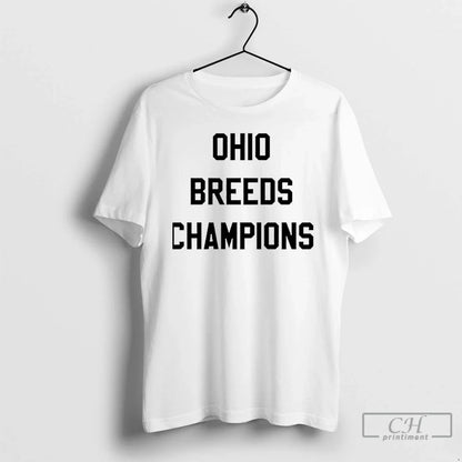Premium Lebron James Ohio Breeds Champions Hoodie Unique Style