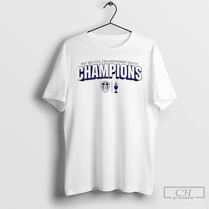 Premium Leeds United Fc Are Champions Sky Bet Efl Championship 2024