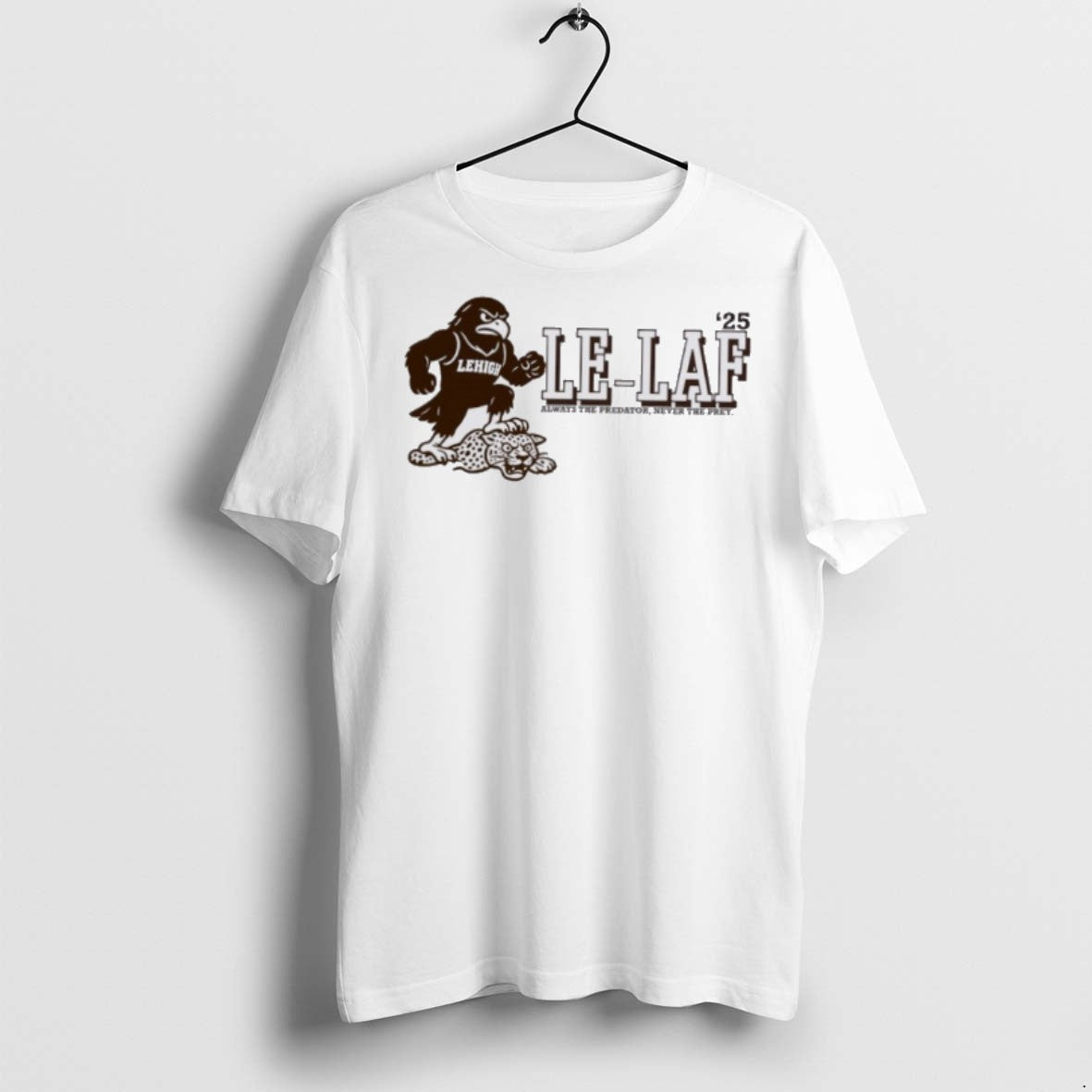 Premium Lehigh Mountain Hawks 2025 Le Laf Always Predator Never Prey