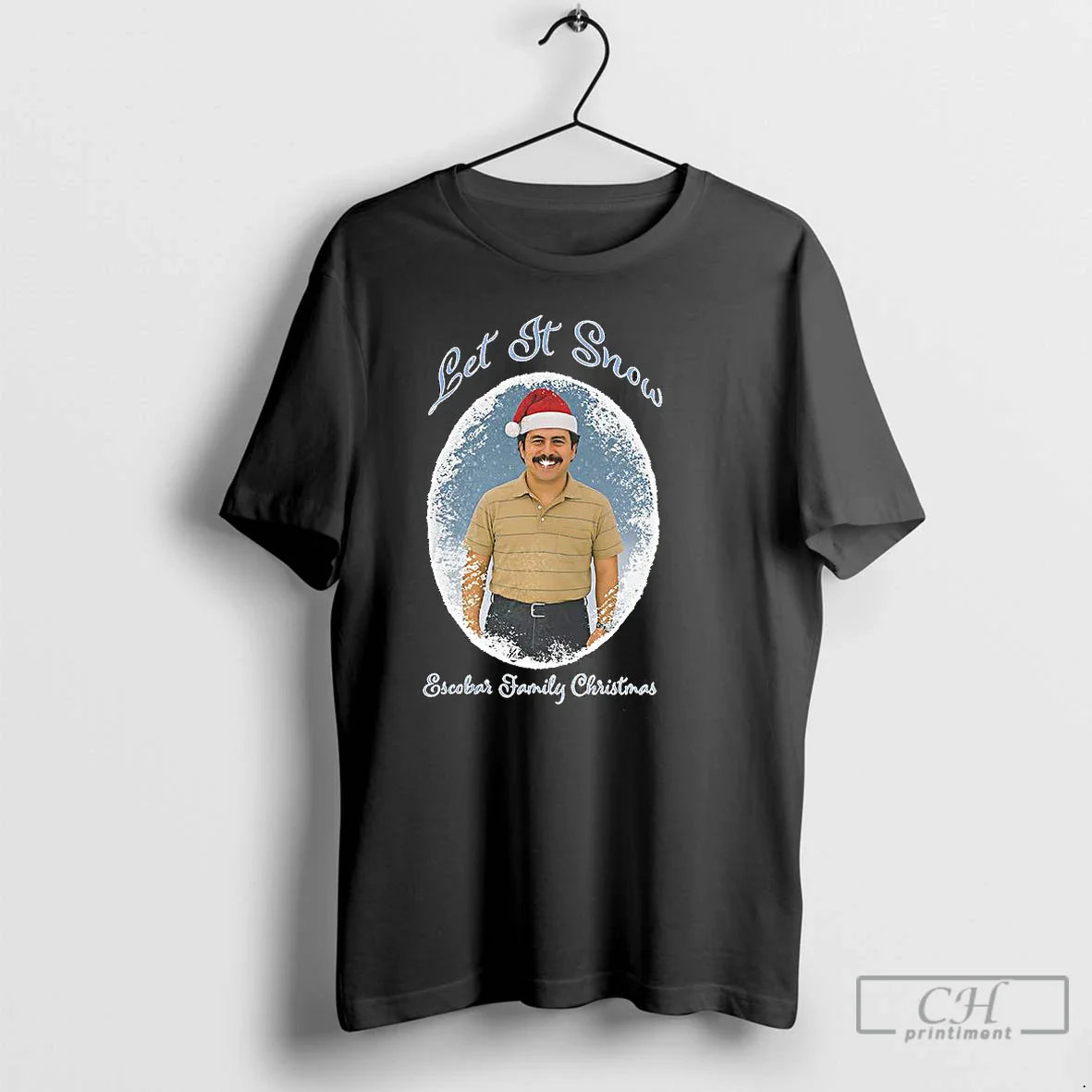 Premium Let It Snow Escobar Family TShirt Exclusive Merch