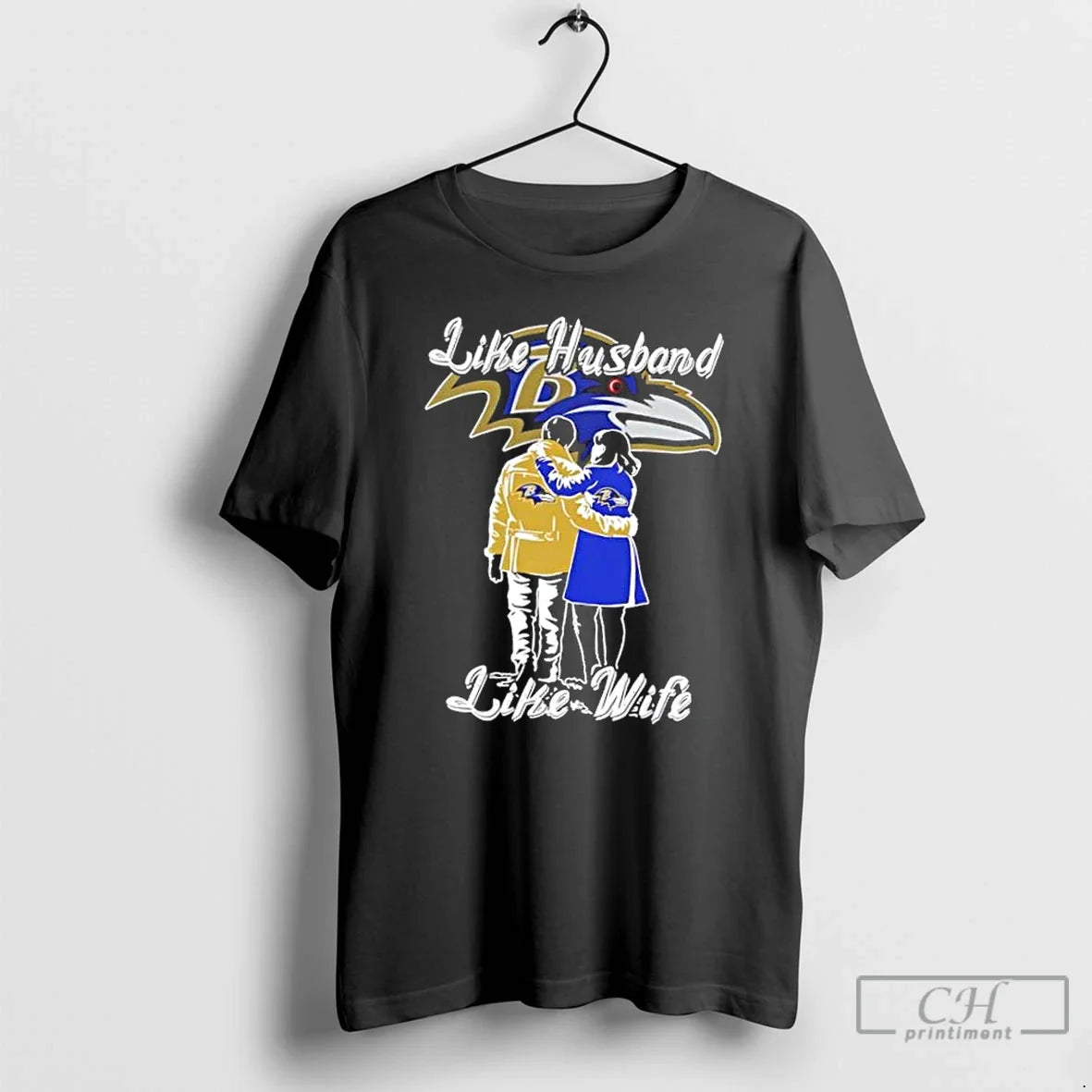 Premium Like Husband Like Wife Like Baltimore Ravens TShirt Modern