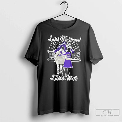 Premium Like Husband Like Wife Like Colorado Rockies Hoodie Retro Art