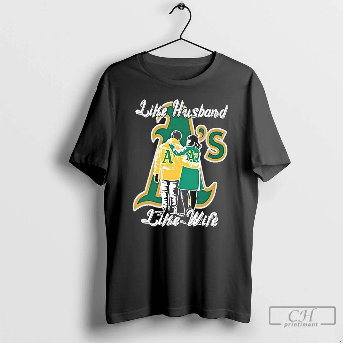 Premium Like Husband Like Wife Like Oakland Athletics Tee Designer Art