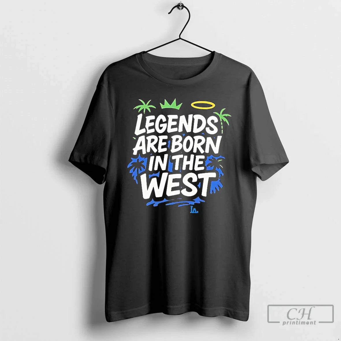 Premium Los Angeles Dodgers Legends Are Born West T Shirts Shirt