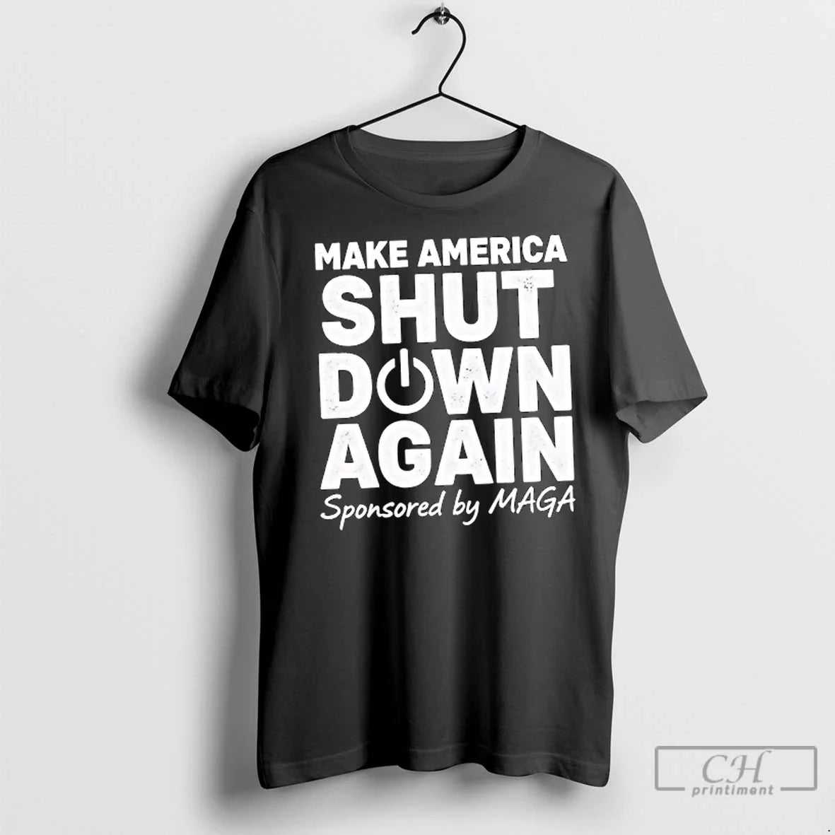 Premium Make America Shut Down Again Sponsored Maga Tee Elegant Design