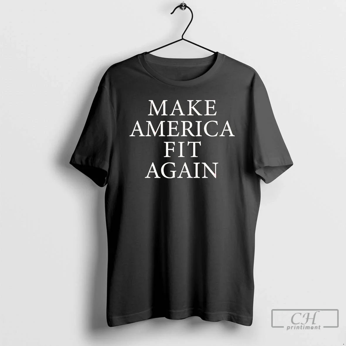 Premium Make America Fit Again T Shirts Tee Vintage Fashion