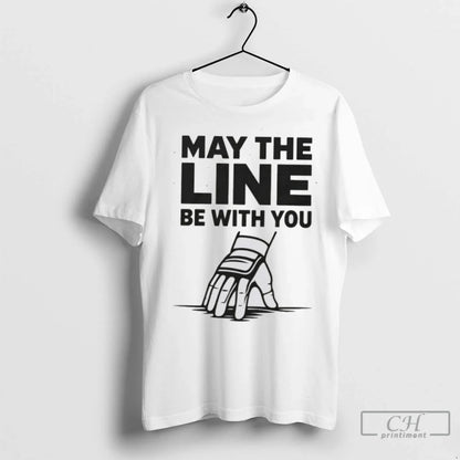 Premium May Line Be You Shirt Authentic Look