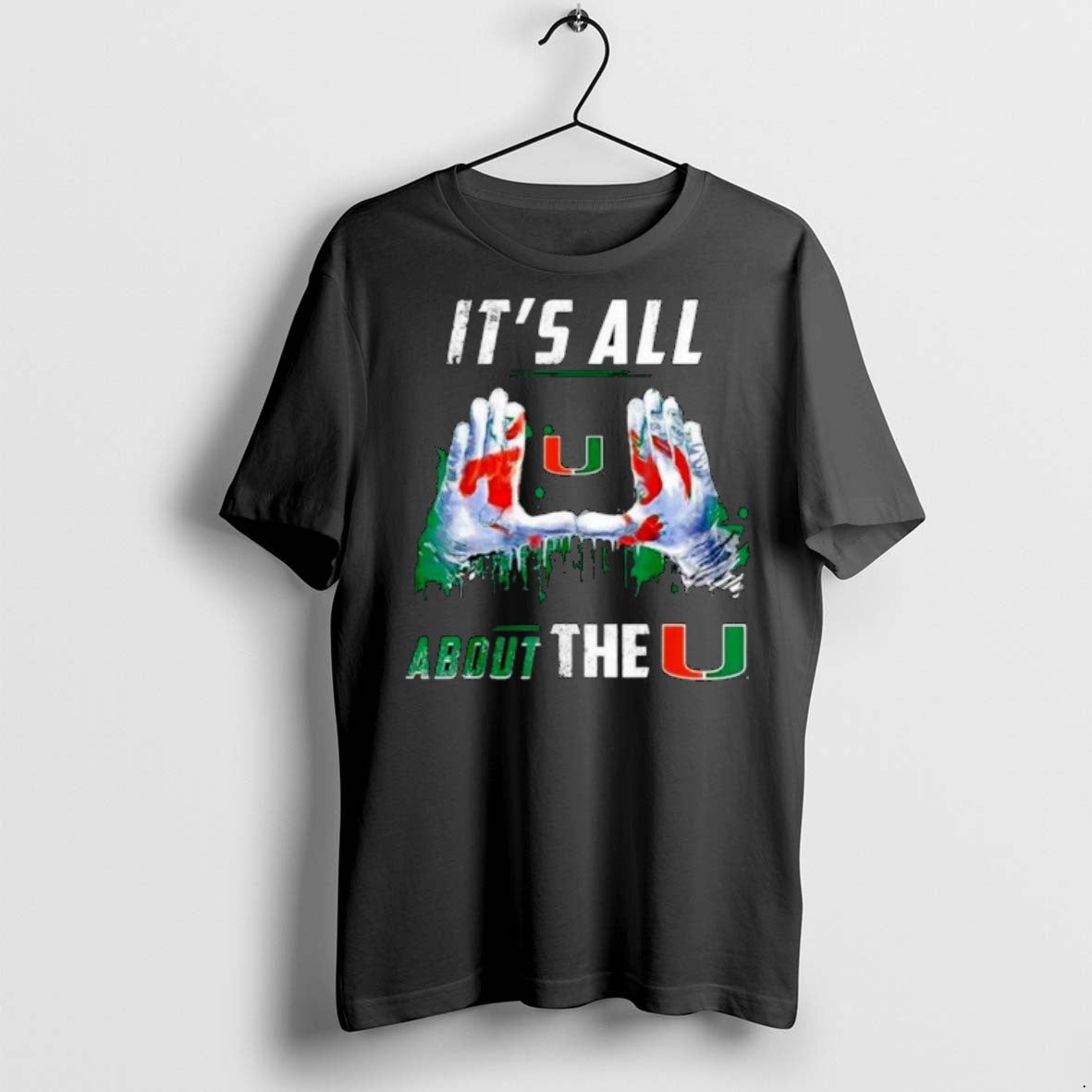 Premium Miami Hurricanes Its All About U Ornaments T Shirts Hoodie