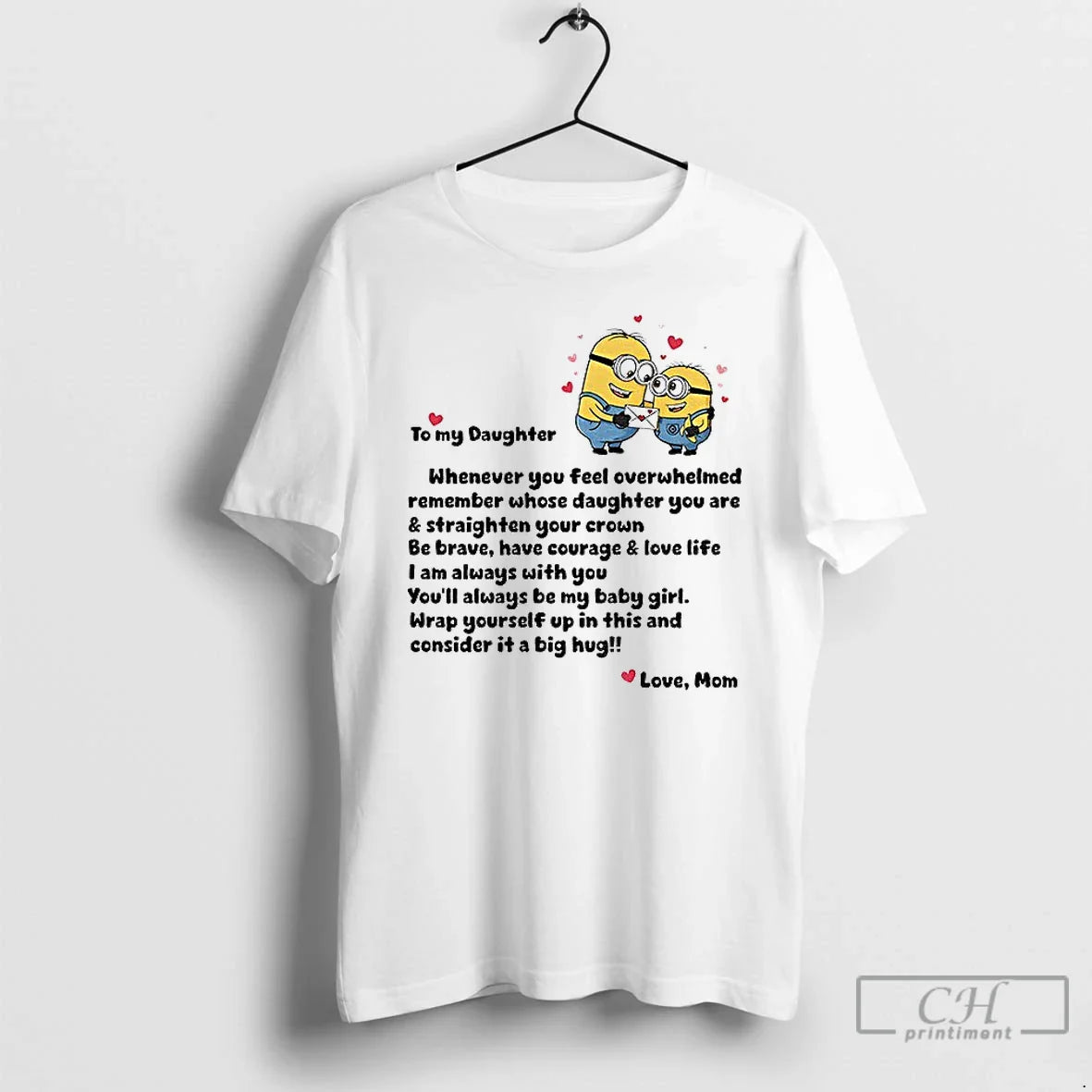 Premium Minion To My Daughter Whenever You Feel Overwhelmed Remember
