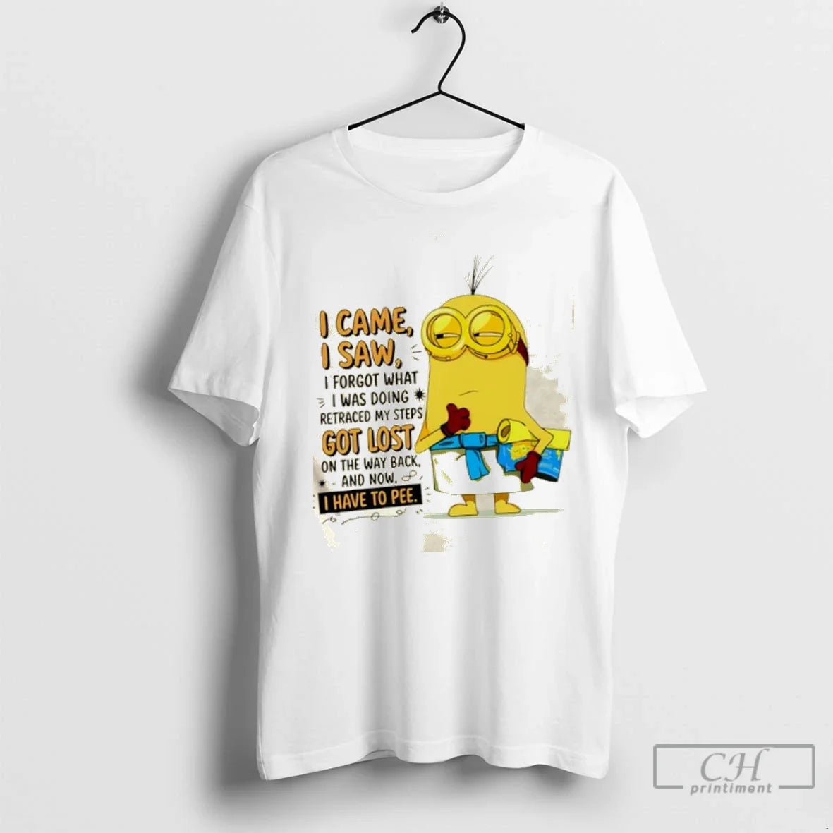 Premium Minions I Came I Saw I Forgot What I Was Doing Retraced My