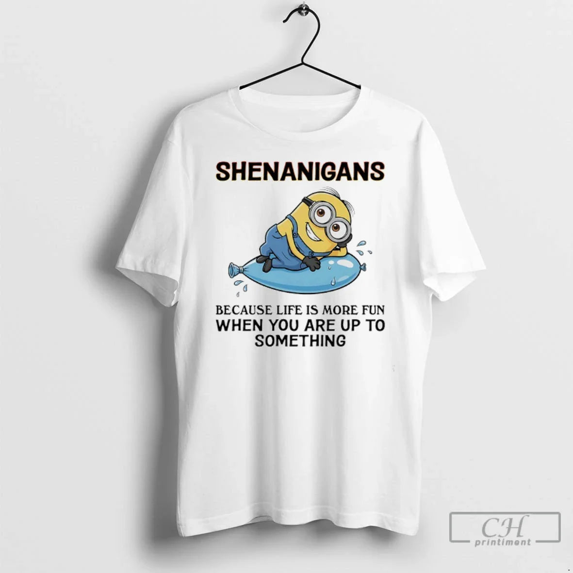 Premium Minions Shenanigans Because Life Is More Fun When You Are Up