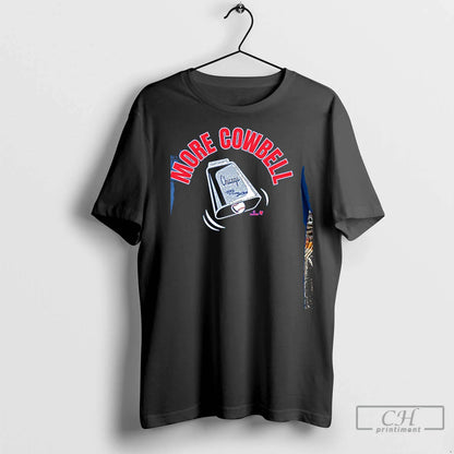 Premium Moises Ballesteros More Cowbell Chicago Cubs Mlb Long Sleeve