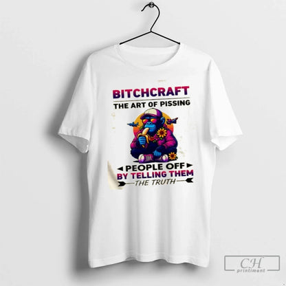 Premium Monkey Bitchcraft Art Pissing People Off Telling Them Truth