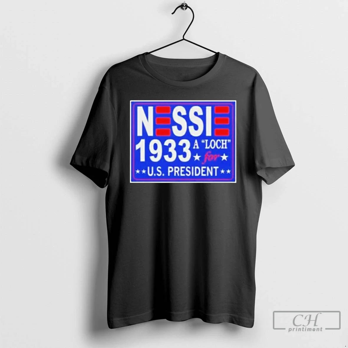 Premium Nessie Luch Us President 1933 T Shirts Shirt Elegant Look