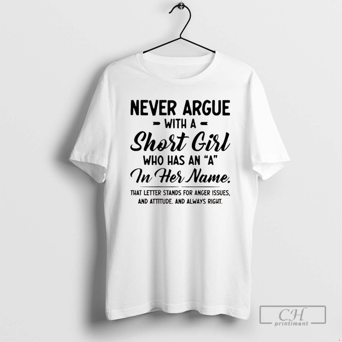 Premium Never Argue Short Who Has Her Name Hoodie Premium Fashion