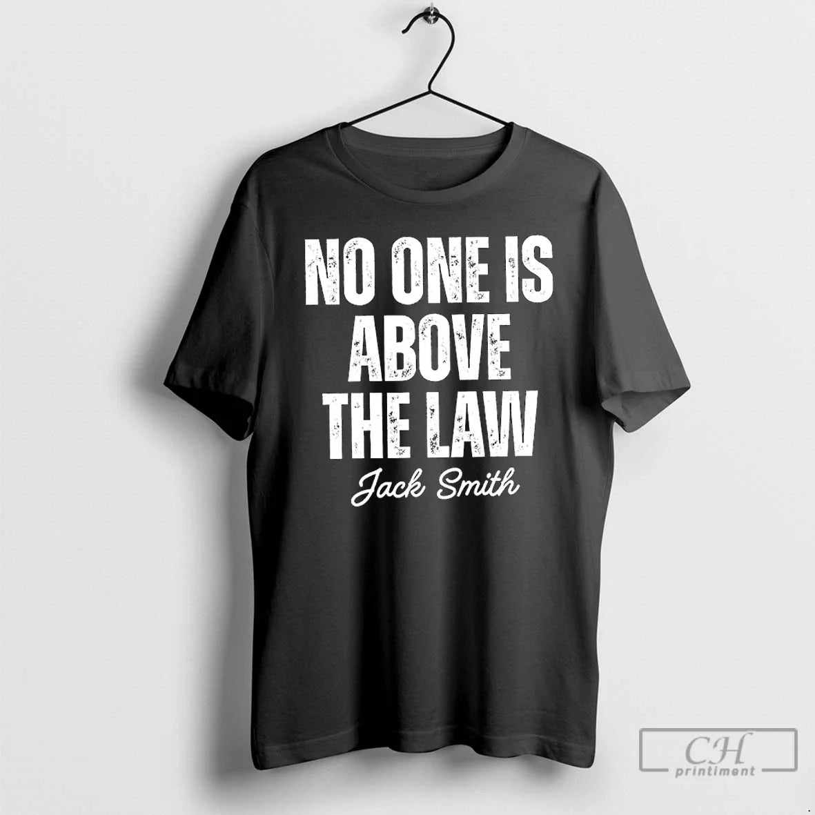 No One Is Above Law Jack Smith Shirt Modern Collection