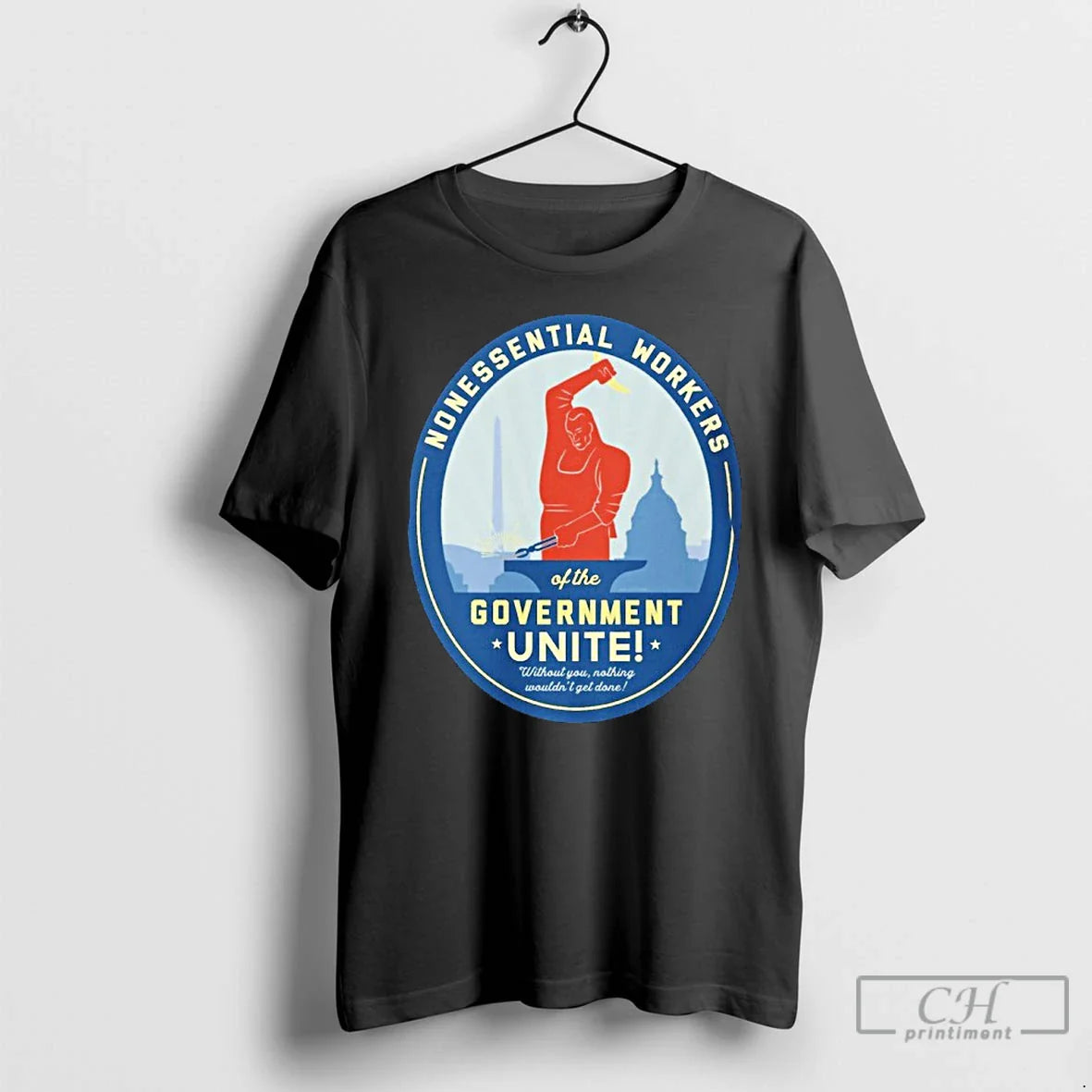 Premium Nonessential Workers Government Unite Government Shutdown T