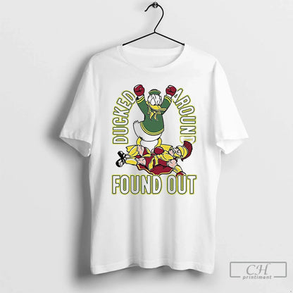 Premium Oregon Ducks Vs Usc Trojans Duck Around Found Out Tee Modern