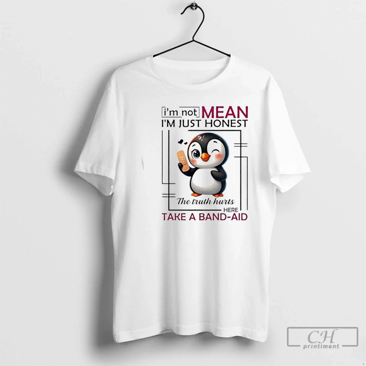 Premium Penguin Im Not Mean Im Just Honest Truth Hurts Here Take Band